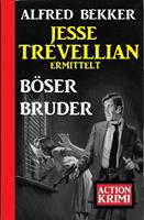   Jesse Trevellian ermittelt Böser Bruder: Action Krimi