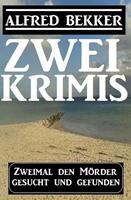   Zweimal den M&ouml;rder gesucht und gefunden: Zwei Krimis