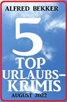   5 Top Urlaubskrimis August 2022
