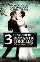3 besondere Romantic Thriller Oktober 2022
