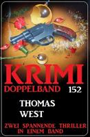   Krimi Doppelband 152 - Zwei spannende Thriller in einem Band
