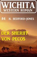 Der Sheriff von Pecos: Wichita Western Roman 4