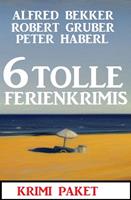 6 Tolle Ferienkrimis März 2023: Krimi Paket