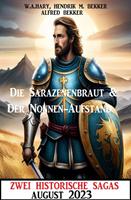   Zwei Historische Sagas August 2023