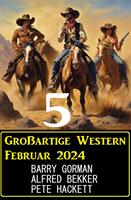 5 Großartige Western Februar 2024