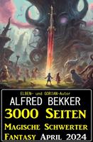   3000 Seiten Magische Schwerter Fantasy April 2024