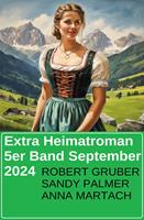   Extra Heimatroman 5er Band September 2024