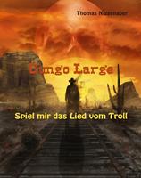   Gungo Large - Spiel mir das Lied vom Troll