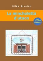   La minchületta d'utuon