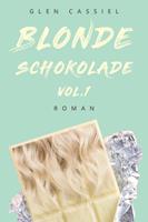   Blonde Schokolade Vol.1