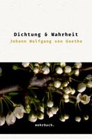   Dichtung und Wahrheit
