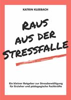   Raus aus der Stressfalle