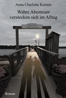   Wahre Abenteuer verstecken sich im Alltag