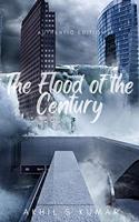   The Flood of the Century