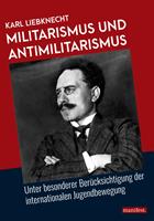   Militarismus und Antimilitarismus