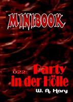   MINIBOOK 022: Party in der Hölle