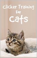   Clicker Training For Cats