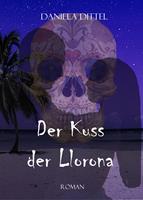   Der Kuss der Llorona