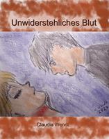   Unwiderstehliches Blut