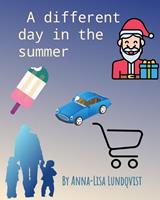   A Different Day In The Summer