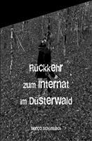 Rückkehr zum Internat im Düsterwald