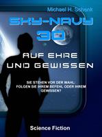   Sky-Navy 30 - "Auf Ehre und Gewissen"