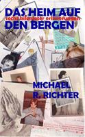   Das Heim auf den Bergen