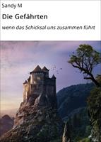   Die Gef&auml;hrten