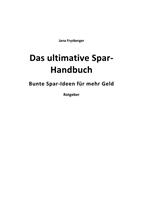 Das ultimative Spar-Handbuch