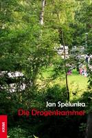   Die Drogenkammer