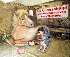   Der Unterschlupf