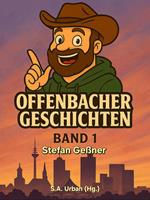 Offenbacher Geschichten - Band 1