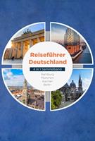   Reiseführer Deutschland - 4 in 1 Sammelband: Hamburg | München | Aachen | Berlin