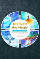   Die Welt der Magie - 4 in 1 Sammelband: Weiße Magie | Medialität, Channeling & Trance | Divination & Wahrsagen | Energetisches Heilen