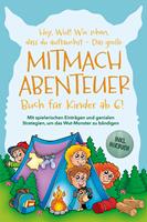   Hey, Wut! Wie schön, dass du auftauchst - Das große Mitmachabenteuer Buch für Kinder ab 6! Mit spielerischen Einträgen und genialen Strategien, um das Wut-Monster zu bändigen - inkl. Hörbuch