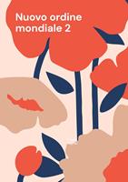   Nuovo ordine mondiale 2