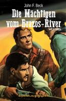   Die M&auml;chtigen vom Brazos-River