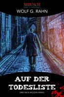   Auf der Todesliste – Drei Nick-Wilson-Krimis