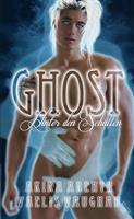   Ghost - Hinter den Schatten