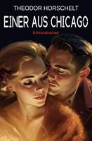   Einer aus Chicago