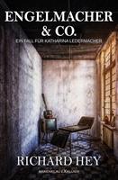   Engelmacher & Co. &ndash; Ein Fall f&uuml;r Katharina Ledermacher