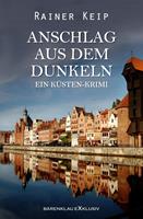   Anschlag aus dem Dunklen: Ein Küsten-Krimi