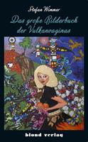   Das gro&szlig;e Bilderbuch der Vulkanvaginas