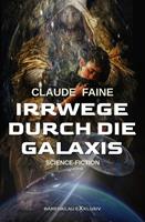   Irrwege durch die Galaxis