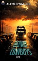   Highway Cowboys