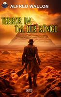   Terror im Tal der Könige