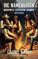   Die Namenlosen – Murphys letzter Kampf