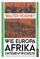   Wie Europa Afrika unterentwickelte