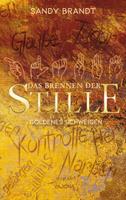   DAS BRENNEN DER STILLE - Goldenes Schweigen (Band 1)