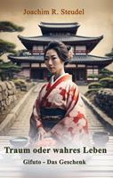   Traum oder wahres Leben: Gifuto - Das Geschenk
